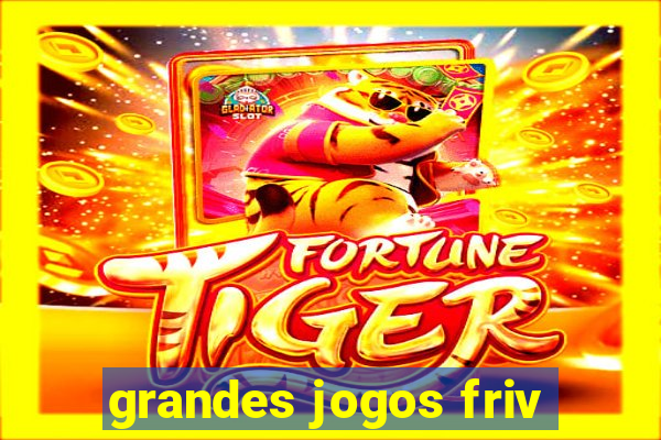 grandes jogos friv